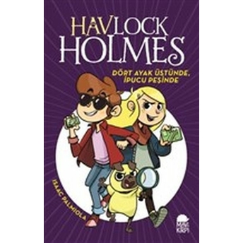 Havlock Holmes Dört Ayak Üstünde, Ipucu Peşinde Isaac Palmıola