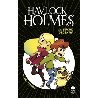 Havlock Holmes Iki Buçuk Dedektif Isaac Palmıola