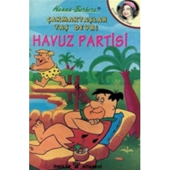 Havuz Partisi Çakmaktaşlar Taş Devri Hanna-Barbera