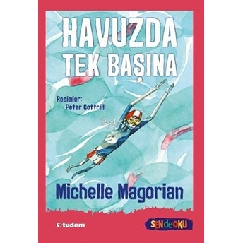 Havuzda Tek Başına - Sen De Oku Michelle Magorian