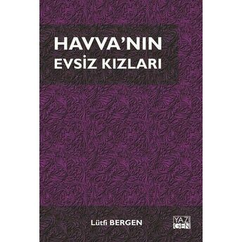 Havva'nın Evsiz Kızları Lütfi Bergen