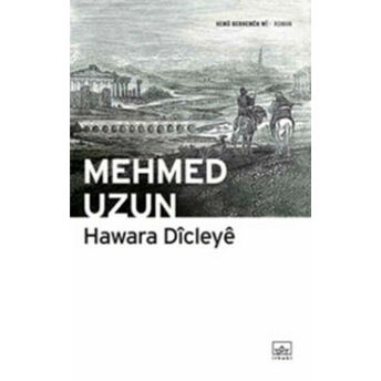 Hawara Dicleye Mehmed Uzun