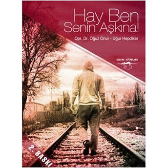 Hay Ben Senin Aşkına!