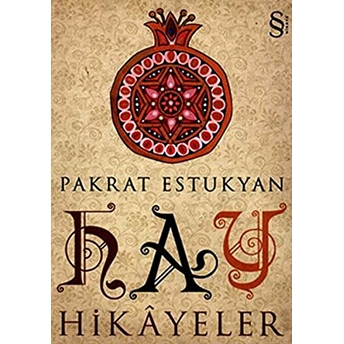 Hay Hikayeler Pakrat Estukyan