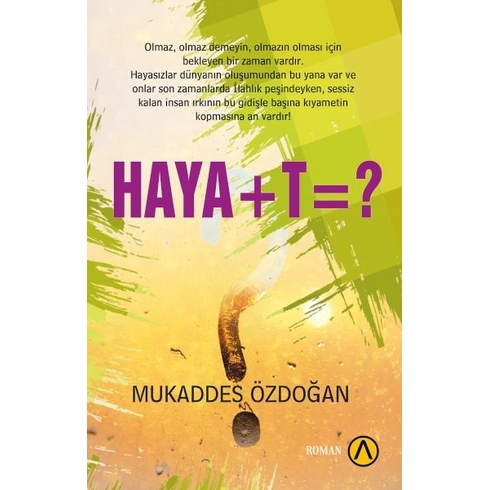 Haya T=? Mukaddes Özdoğan