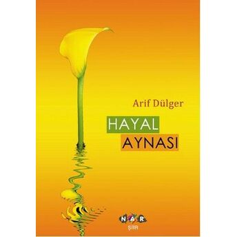 Hayal Aynası Arif Dülger