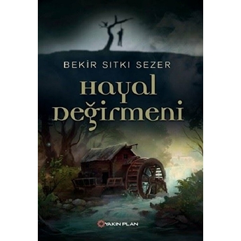 Hayal Değirmen