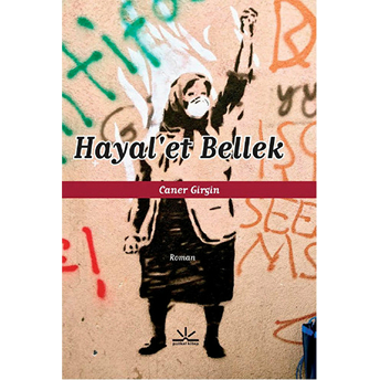 Hayal’et Bellek - Caner Girgin