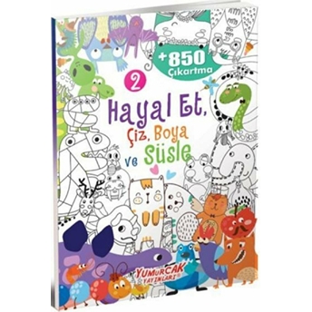 Hayal Et-Çiz-Boya-Süsle 850 Çıkartma -2 Kolektif