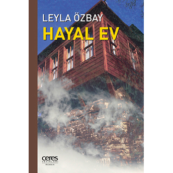 Hayal Ev Leyla Özbay