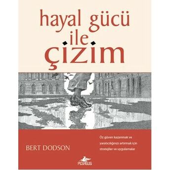 Hayal Gücü Ile Çizim Bert Dodson