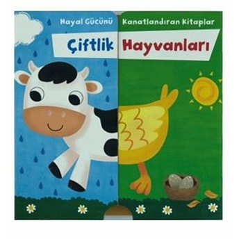 Hayal Gücünü Kanatlandıran Kitaplar Çiftlik Hayvanları Kolektıf