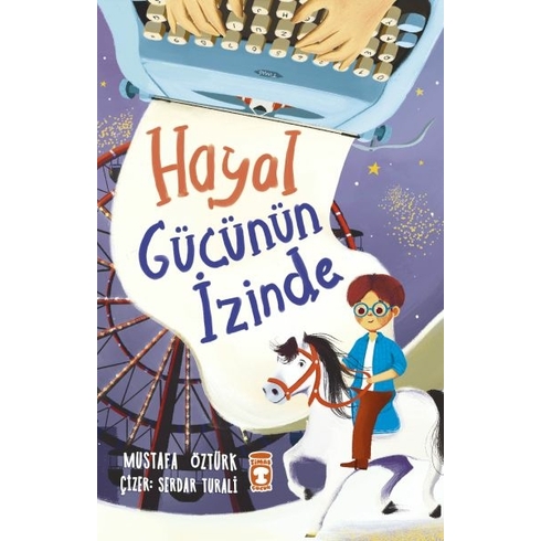 Hayal Gücünün Izinde Mustafa Öztürk