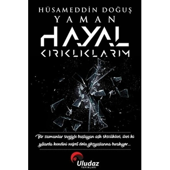 Hayal Kırıklıklarım Hüsameddin Doğuş Yaman