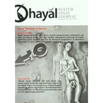 Hayal Kültür Sanat Edebiyat Dergisi Sayı : 45 Nisan-Mayıs-Haziran 2013 Kolektif