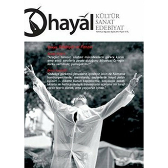 Hayal Kültür Sanat Edebiyat Dergisi Sayı : 46 Temmuz-Ağustos-Eylül 2013 Kolektif