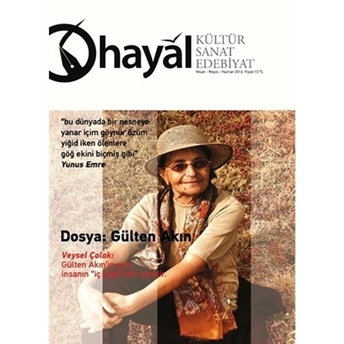 Hayal Kültür Sanat Edebiyat Dergisi Sayı: 57 (Nisan-Mayıs-Haziran) 2016 Kolektif