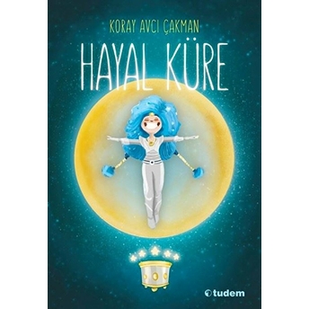 Hayal Küre Koray Avcı Çakman