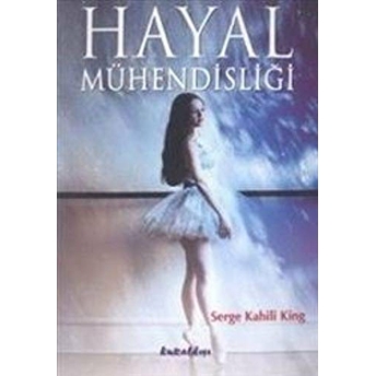 Hayal Mühendisliği Serge Kahili King