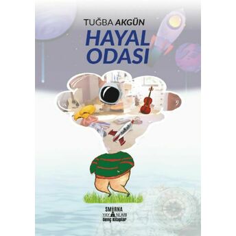 Hayal Odası Tuğba Akgün