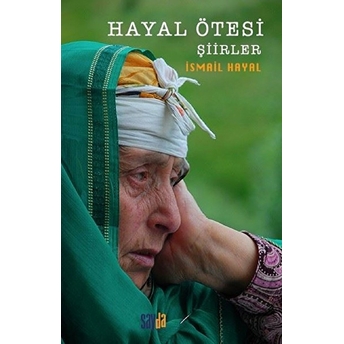 Hayal Ötesi - Şiirler Ismail Hayal