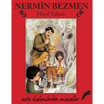 Hayal Takımı (Ciltli) Nermin Bezmen