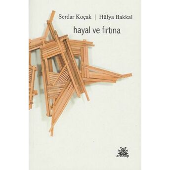 Hayal Ve Fırtına Hülya Bakkal