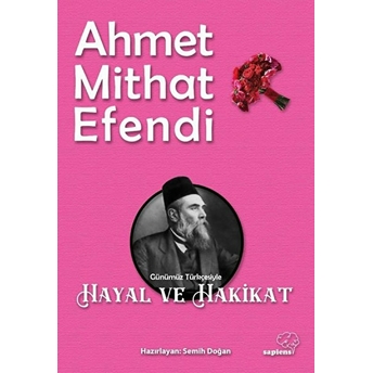 Hayal Ve Hakikat Ahmet Mithat Efendi