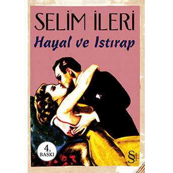 Hayal Ve Istırap Selim Ileri