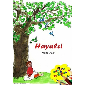 Hayalci - Bu Hikayeyi Sen Boyasana Müge Acar