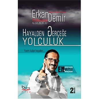 Hayalden Gerçeğe Yolculuk