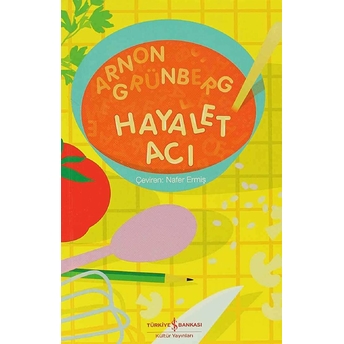 Hayalet Acı Arnon Grünberg