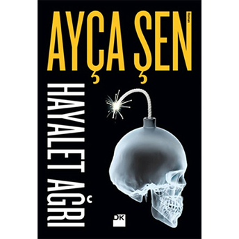 Hayalet Ağrı Ayça Şen