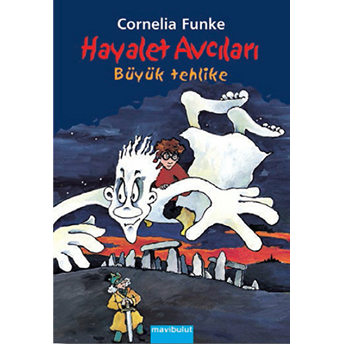 Hayalet Avcıları -4 Büyük Tehlike Cornelia Funke