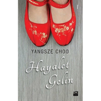 Hayalet Gelin Yangsze Choo