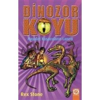 Hayalet Koşucuların Laneti - Dinozor Koyu 15 Rex Stone