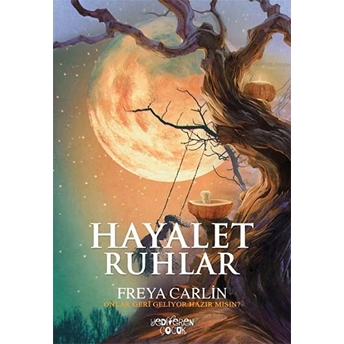 Hayalet Ruhlar Freya Carlin