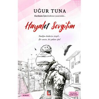 Hayalet Sevgilim Uğur Tuna