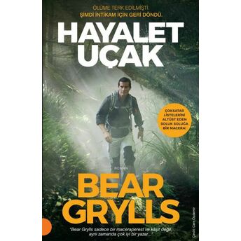 Hayalet Uçak Bear Grylls