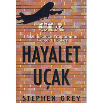 Hayalet Uçak Cıa Stephen Grey