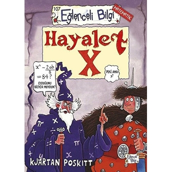 Hayalet X Eğlenceli Bilgi 107 Kjartan Poskitt