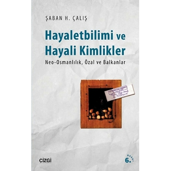 Hayaletbilimi Ve Hayali Kimlikler-Şaban H. Çalış