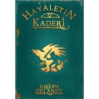 Hayaletin Kaderi Joseph Delaney