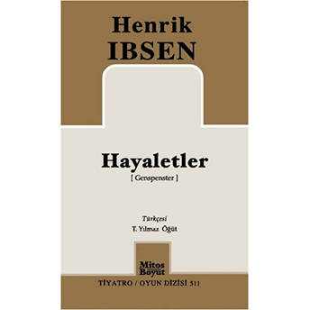 Hayaletler (Genspenster) Henrik Ibsen