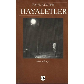 Hayaletler New York Üçlemesi 2 Paul Auster