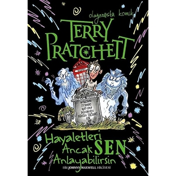 Hayaletleri Ancak Sen Anlayabilirsin Terry Pratchett