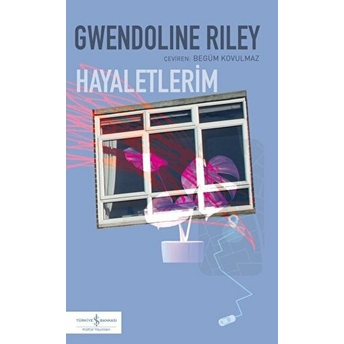 Hayaletlerim Gwendoline Riley