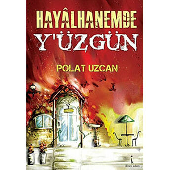 Hayalhanemde Y’üzgün Polat Uzcan