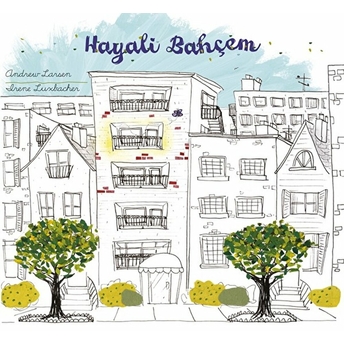 Hayali Bahçem Andrew Larsen