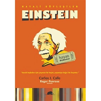 Hayali Söyleşiler: Einstein Carlos I. Calle